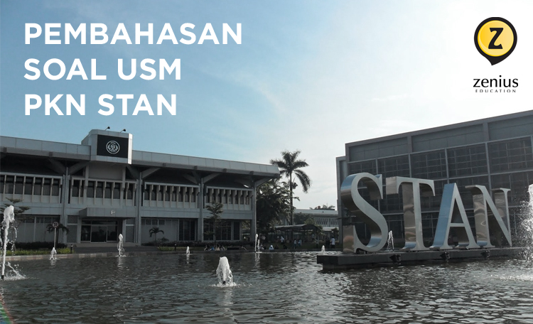 Persiapan Efektif dengan Contoh Soal Ujian Masuk STAN dan Pembahasan
